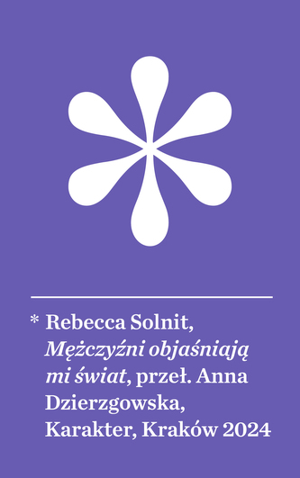 Mężczyźni objaśniają mi świat w.3 Mężczyźni objaśniają mi świat w.3