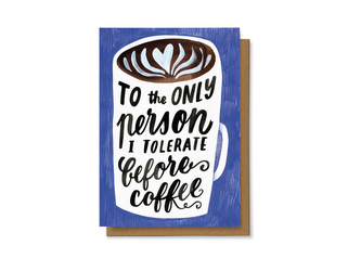 Chaukiss To the only person I tolerate before coffee