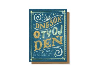 Chaukiss Dnešok je tvoj deň, tak si ho náležite uži