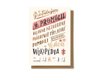 Chaukiss Gratulujem k promócií, hlavně nezabudni poděkovat tým, ktorý pomohli najviac ...