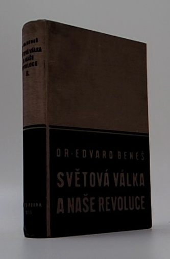 Světová válka a naše revoluce II