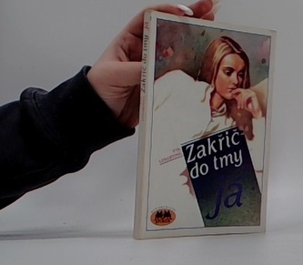 Zakřič do tmy já