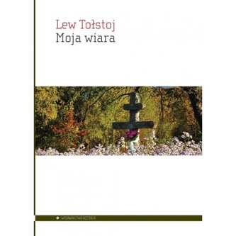 Moja wiara