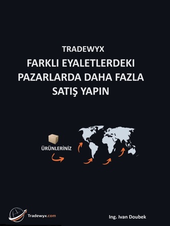 TRADEWYX, FARKLI EYALETLERDEKI PAZARLARDA DAHA FAZLA SATIŞ YAPIN