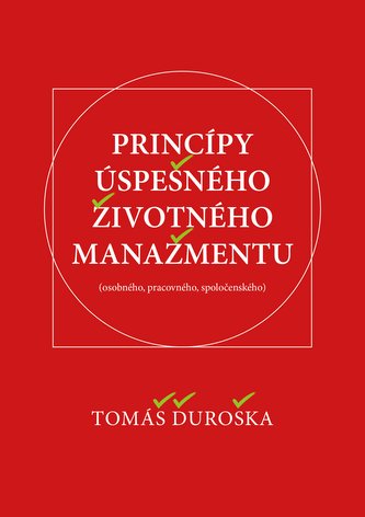 Princípy úspešného životného manažmentu