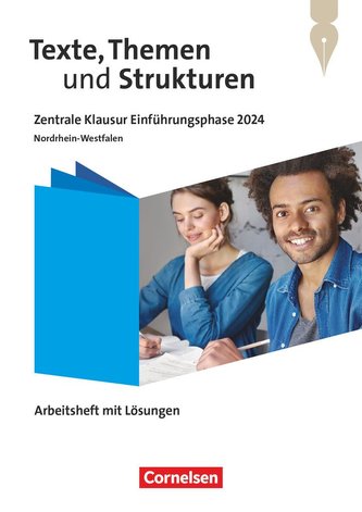 Texte, Themen und Strukturen 11. Schuljahr - Nordrhein-Westfalen - Zentrale Klausur Einführungsphase 2024. Arbeitsheft mit Lösun