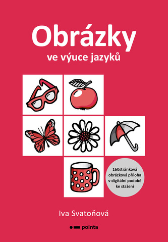Obrázky ve výuce jazyků Obrázky ve výuce jazyků