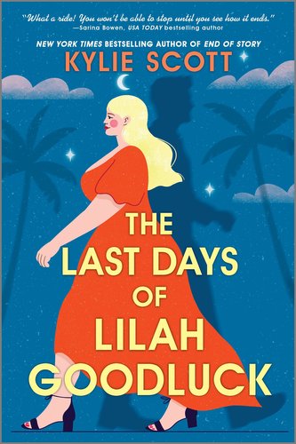 The Last Days of Lilah Goodluck The Last Days of Lilah Goodluck