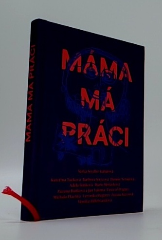 Máma má práci