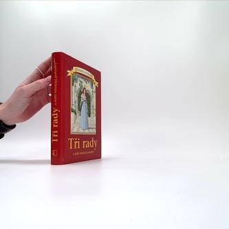 Tři rady a další klasické pohádky