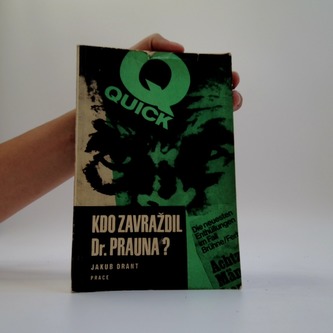 Kdo zavraždil Dr. Prauna?