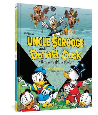 Walt Disney Uncle Scrooge and Donald Duck: Return to Plain Awful: The Don Rosa Library Vol. 2