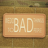 Nášivka WE DO BAD THINGS plast DESERT