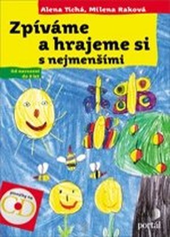 Zpíváme a hrajeme si s nejmenšími +CD