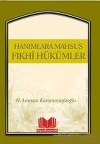 Hanimlara Mahsus Fikhi Hükümler