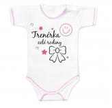 Body krátký rukáv s vtipným textem Baby Nellys, Trenérka celé rodiny, vel. 62; 62 (2-3m)