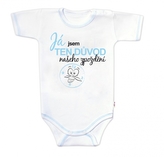 Body kr. rukáv s vtip. textem Baby Nellys, Já jsem TEN DŮVOD našeho zpoždění,vel. 68, kluk; 68 (3-6m)