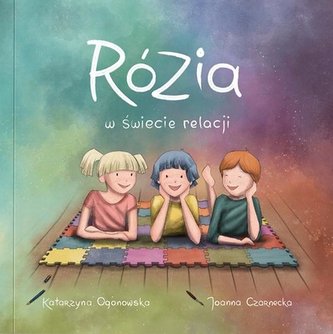 Rózia w świecie relacji