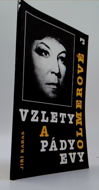 Vzlety a pády Evy Olmerové