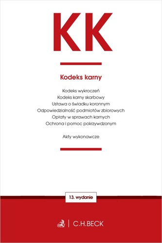 KK. Kodeks karny oraz ustawy towarzyszące w.13