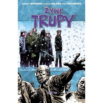 Żywe trupy 15 Odnajdujemy siebie