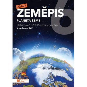 Hravý zeměpis 6 - učebnice Hravý zeměpis 6 - učebnice