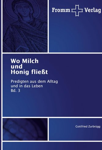 Wo Milch und Honig fließt