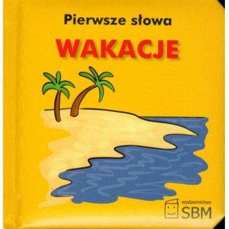 Pierwsze słowa - Wakacje