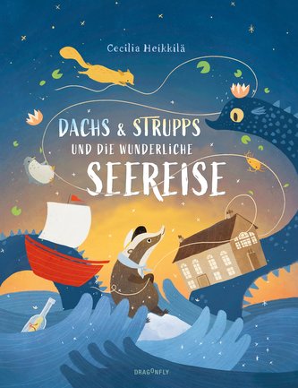 Dachs & Strupps und die wunderliche Seereise Dachs & Strupps und die wunderliche Seereise