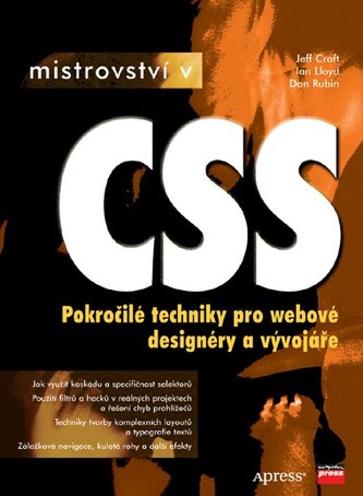 Mistrovství v CSS : pokročilé techniky pro webové designéry a vývojáře (Jeff Croft, 2007)