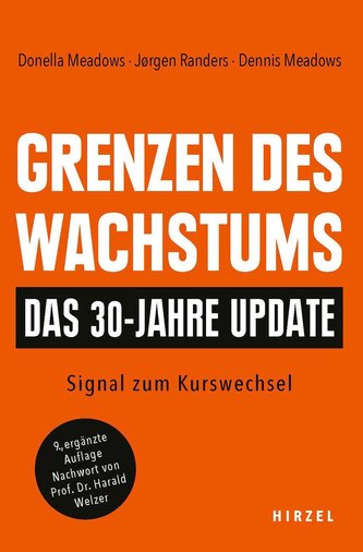 Grenzen des Wachstums - Das 30-Jahre-Update Grenzen des Wachstums - Das 30-Jahre-Update
