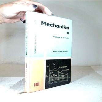 Mechanika II: Pružnost a pevnost
