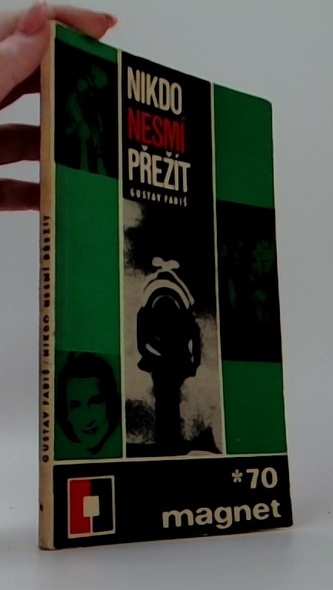 Nikdo nesmí přežít