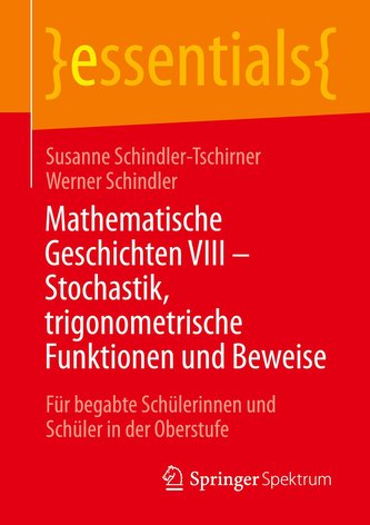 Mathematische Geschichten VIII ¿ Stochastik, trigonometrische Funktionen und Beweise