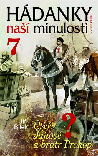 Hádanky naší minulosti 7