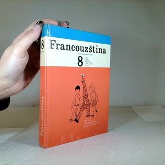 Francouzština 8 pro osmý ročník základní školy