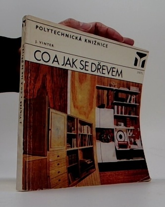 Co a jak se dřevem