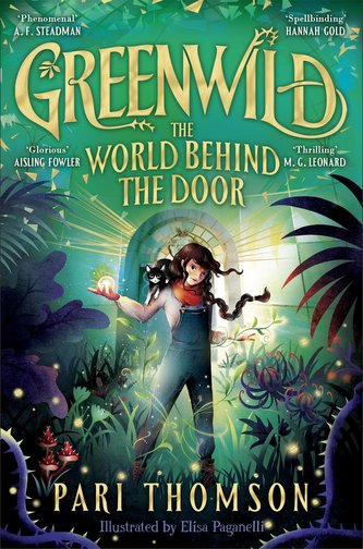 Greenwild the World Behind The Door