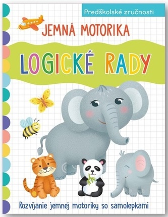 Jemná motorika Logické rady Jemná motorika Logické rady