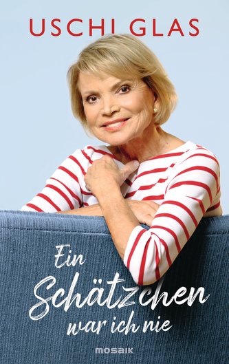 Ein Schätzchen war ich nie