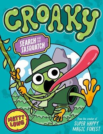 Croaky: Search for the Sasquatch Croaky: Search for the Sasquatch