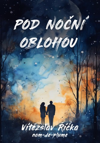 Pod noční oblohou Pod noční oblohou