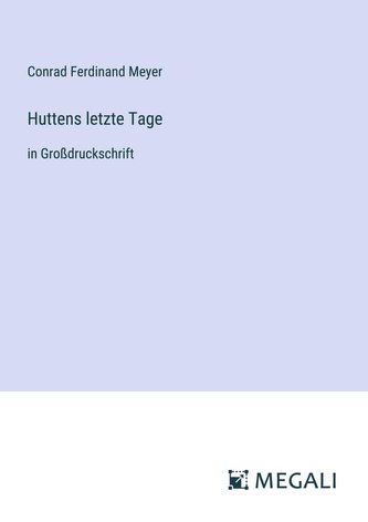 Huttens letzte Tage