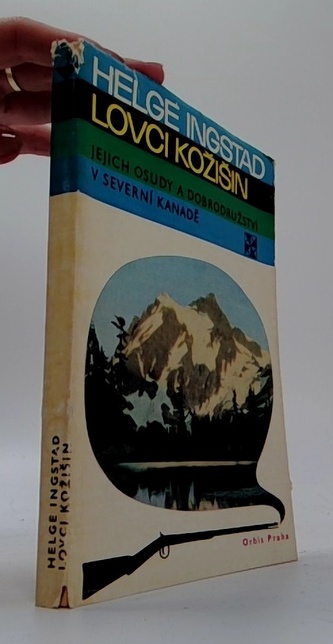 Lovci kožišin jejich osudy a dobrodružství v severní Kanadě