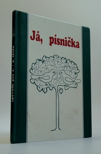 Já, písnička: Zpěvník pro 1. - 4. třídu