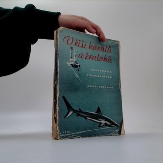 V říši korálů a žraloků - dobrodružství v karibském moři