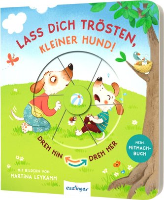 Dreh hin - Dreh her: Lass dich trösten, kleiner Hund!