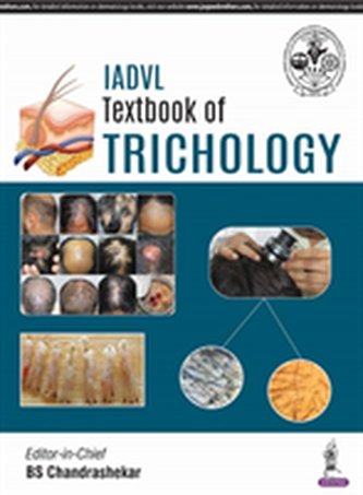 IADVL Textbook of Trichology IADVL Textbook of Trichology