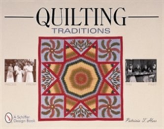 Quilting Traditions: Pieces from the Past