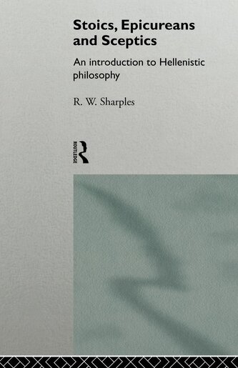 Stoics, Epicureans and Sceptics